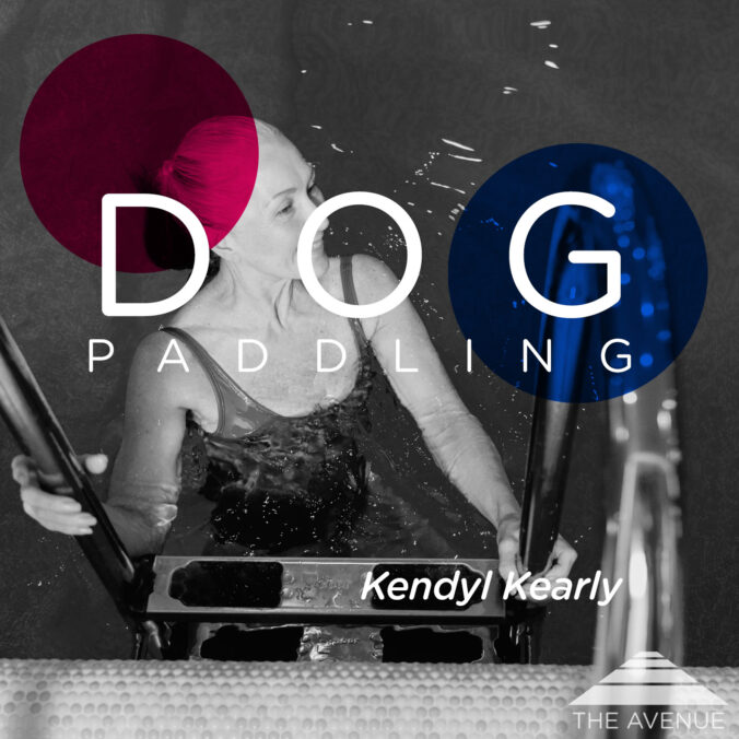 photo of an elderly woman getting out of a pool with text "DOG PADDLING KENDYL KEARLY"