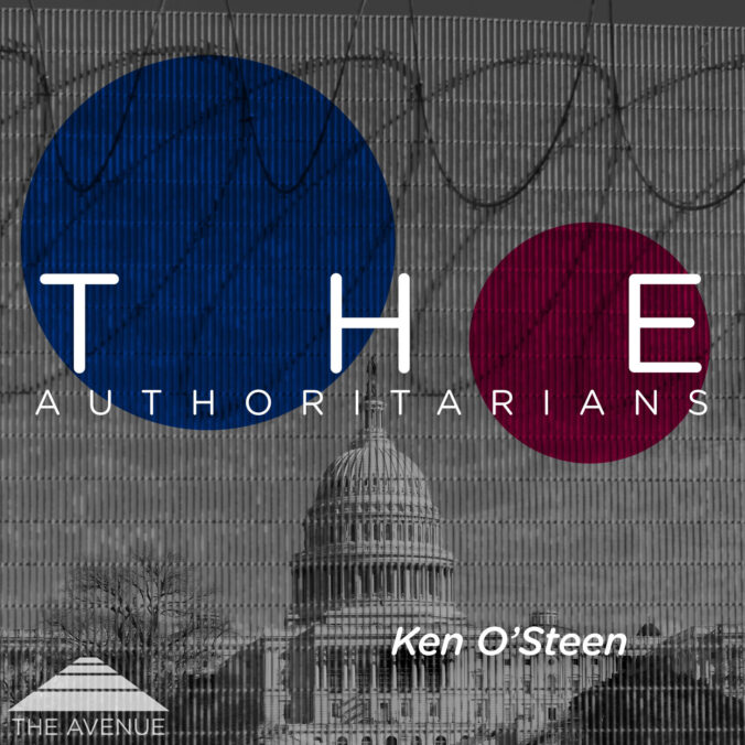 The US Capitol building from behind a chainlink fence with razor wire and text "THE AUTHORITARIANS KEN O'STEEN"
